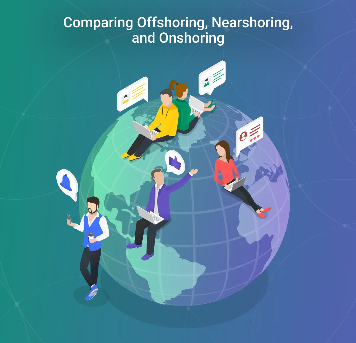 nearshoring vs offshoring vs onshoring
